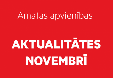 Amatas apvienības aktualitātes novembrī
