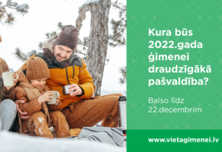 Sācies konkursa “Ģimenei draudzīgākā pašvaldība&quot; iedzīvotāju balsojums