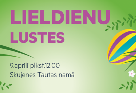 Lieldienu lustes Skujenē