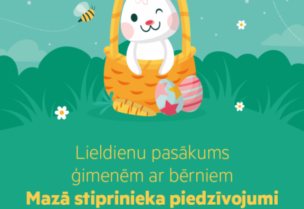 Lieldienu pasākums "Mazā stiprinieka piedzīvojumi" Zaubē