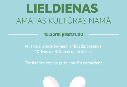 Lieldienas Amatas Kultūras namā