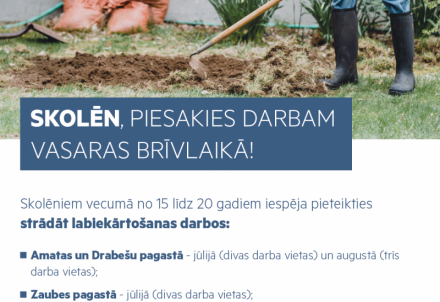 Aicinām skolēnus pieteikties darbam vasaras brīvlaikā