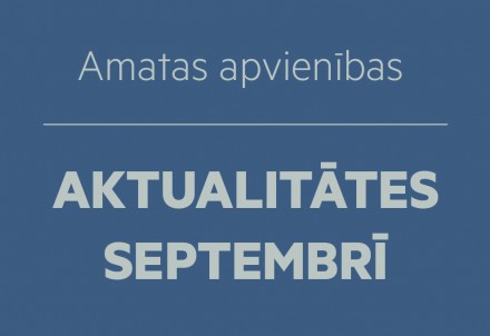 Amatas apvienības aktualitātes septembrī