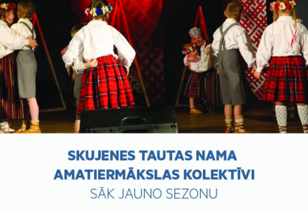 Skujenes Tautas nama amatiermākslas kolektīvi sāk jauno sezonu