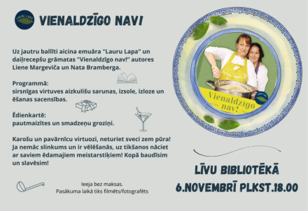 Tikšanās ar daiļrecepšu grāmatas "Vienaldzīgo nav! Vircoti lasāmgabali miesai un dvēselei" autorēm