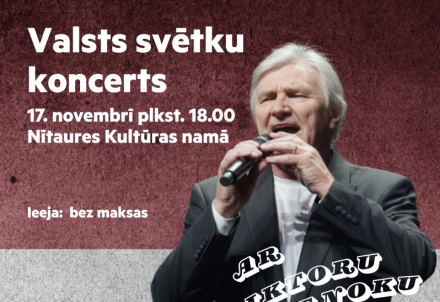 Valsts svētku koncerts ar Viktoru Lapčenoku Nītaurē