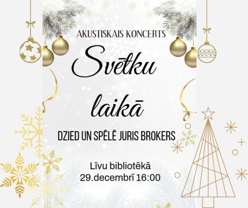 Jura Brokera akustiskais svētku koncerts Līvu bibliotēkā