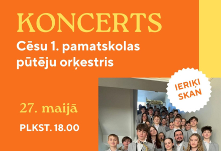 Koncerts "Ieriķi skan!" ar Cēsu 1. pamatskolas pūtēju orķestri