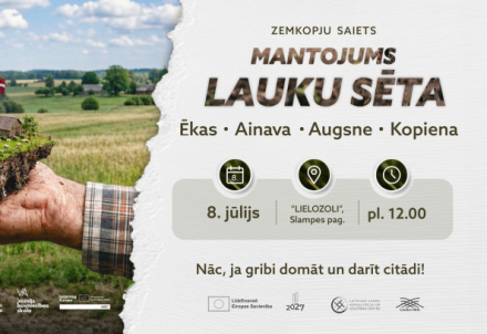 Zemkopju saietā aicina diskutēt par lauku vidi un tās mantojumu