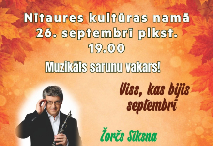 Muzikāls sarunu vakars "Viss, kas bijis septembrī"
